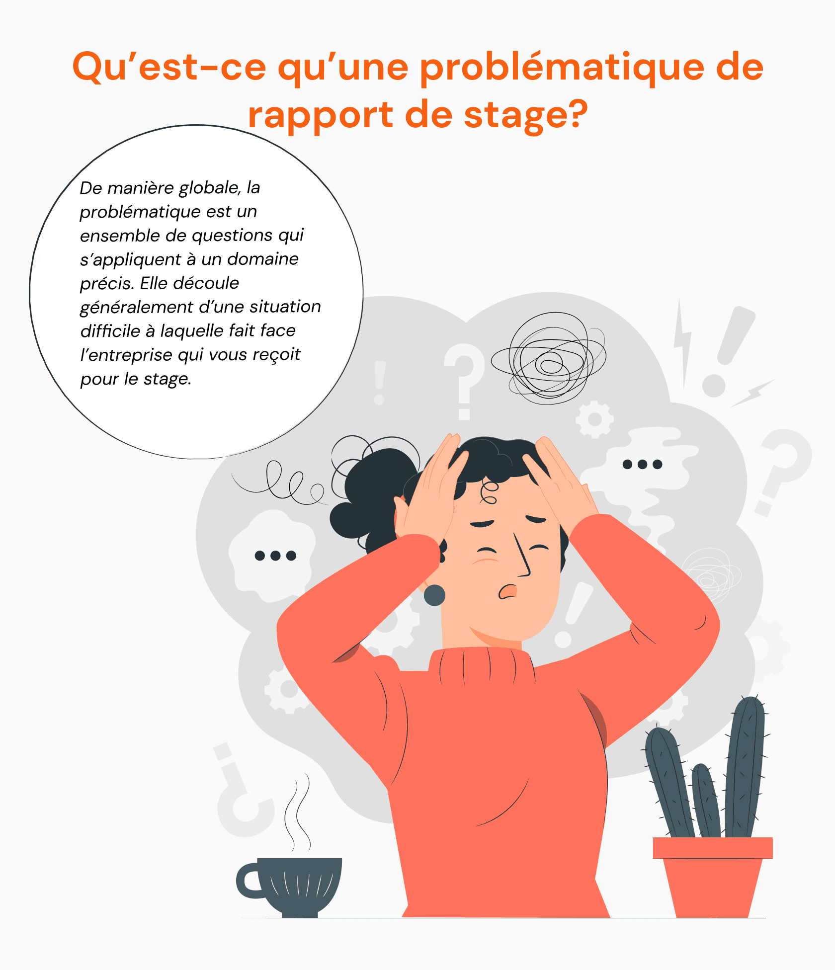 Qu'est-ce qu'une problématique de rapport de stage?