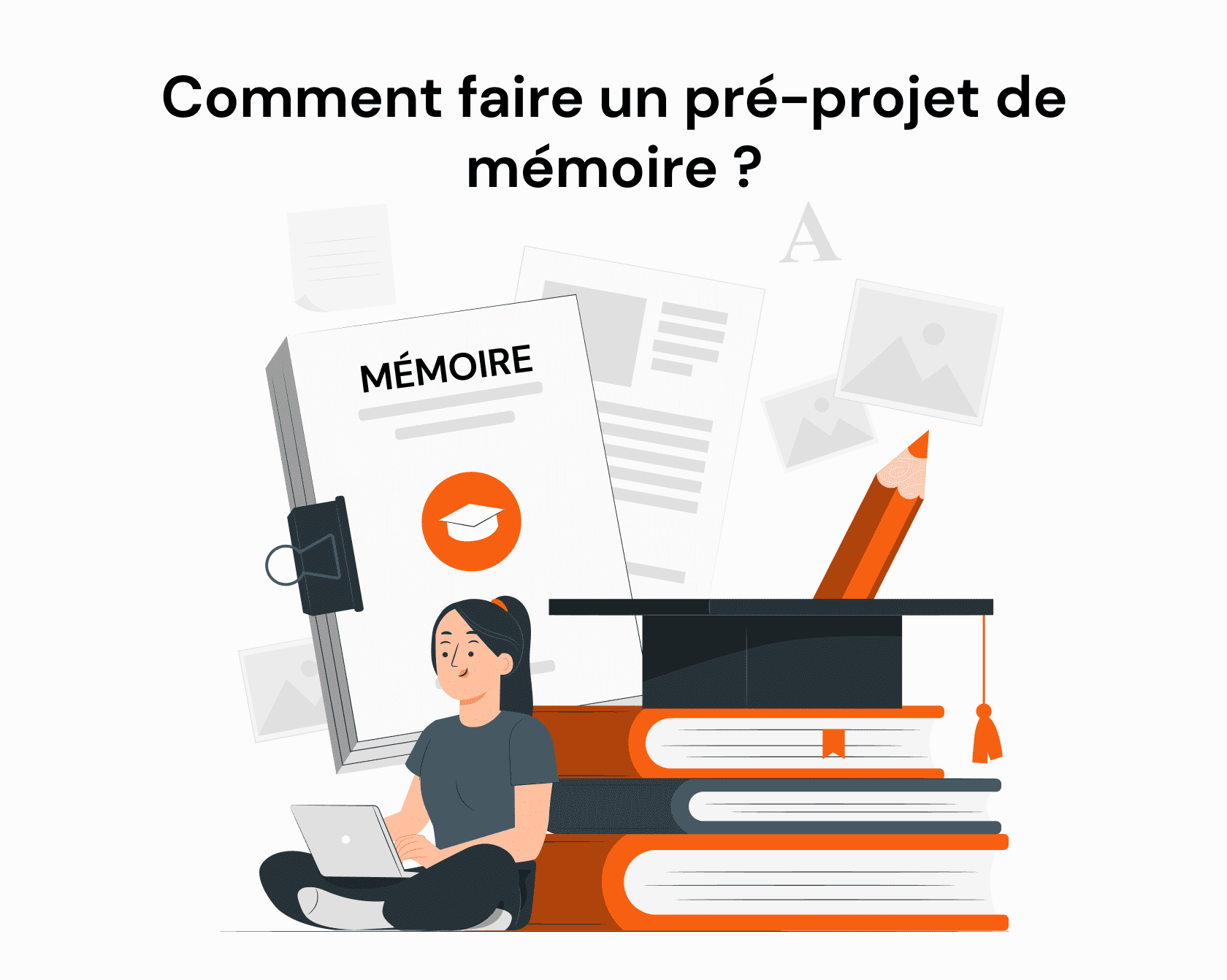 Comment faire un pré-projet de mémoire ?