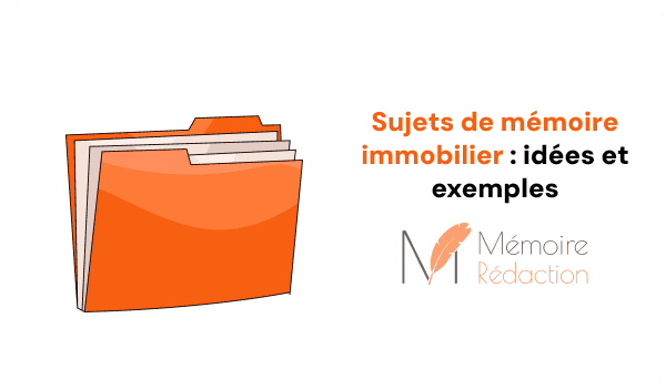 Sujets de mémoire immobilier