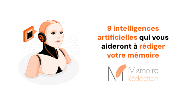 9 intelligences artificielles qui vous aideront à rédiger votre mémoire